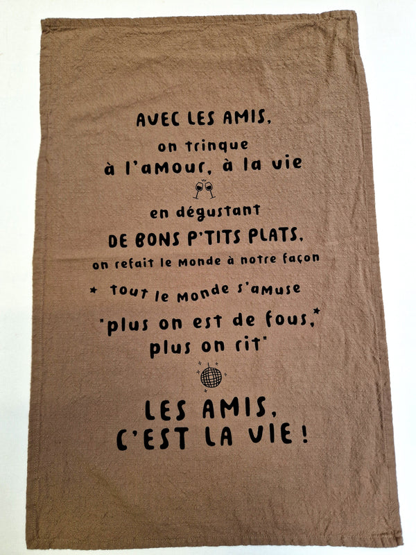Torchon les amis c'est la vie