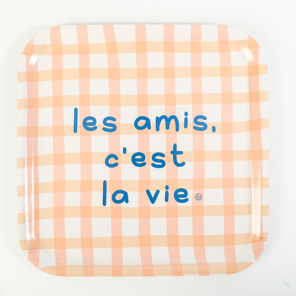Plateau carré les amis c'est la vie