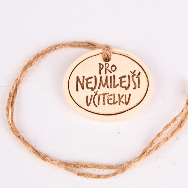 Ceramic Tag Oval - For the Dearest Teacher