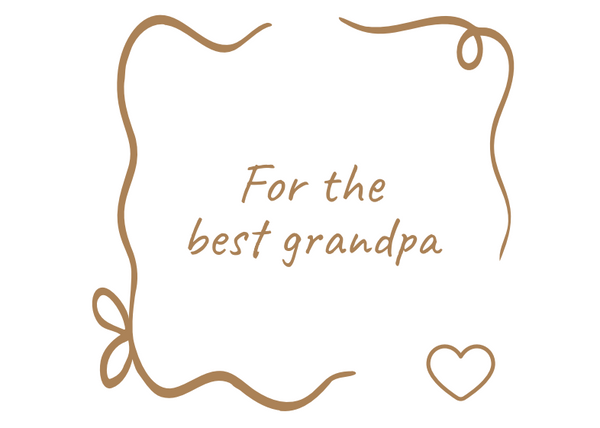 For the Best Grandpa