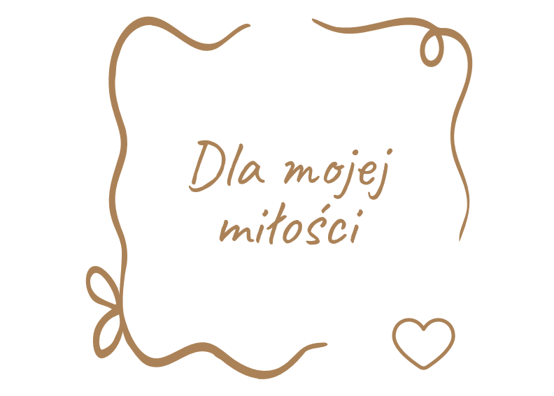 Dla mojej miłości