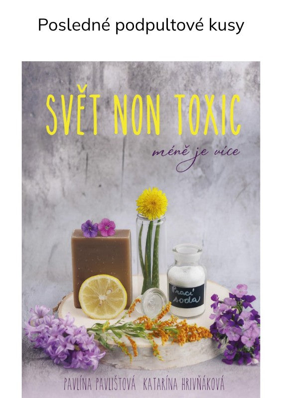 World of Non-Toxic: Less is More - A Book Signed by the Authors!