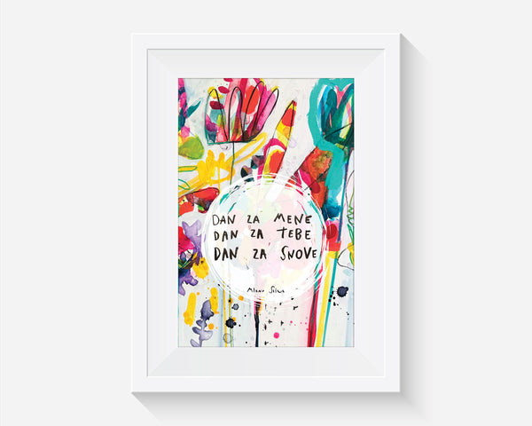 Dan za mene, dan za tebe, dan za snove...