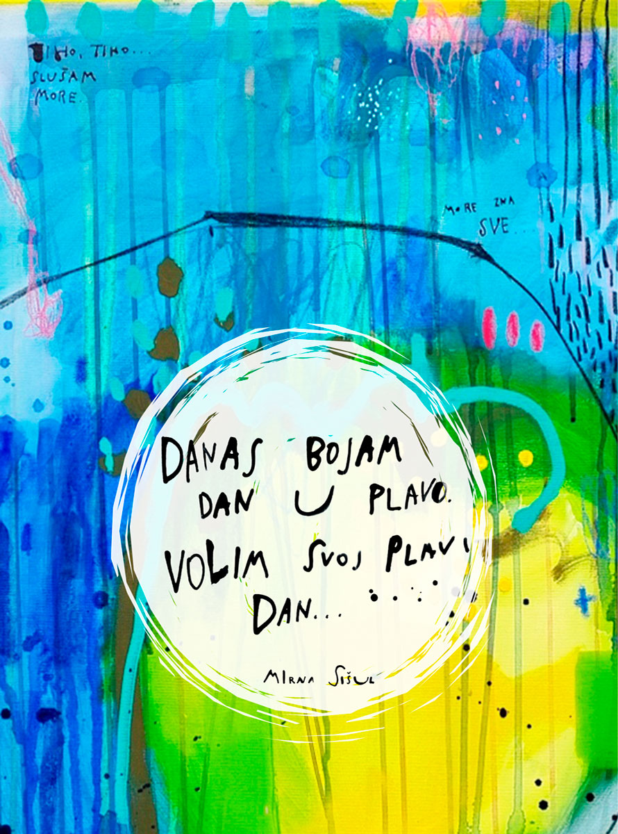 Today I paint the day blue...