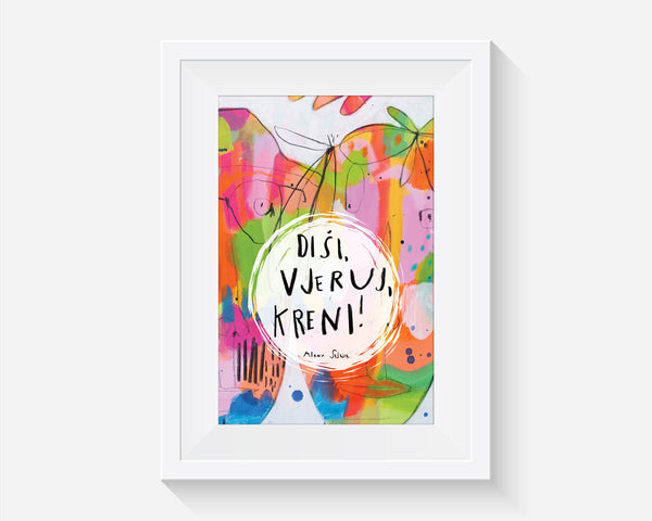 Breathe, believe, go