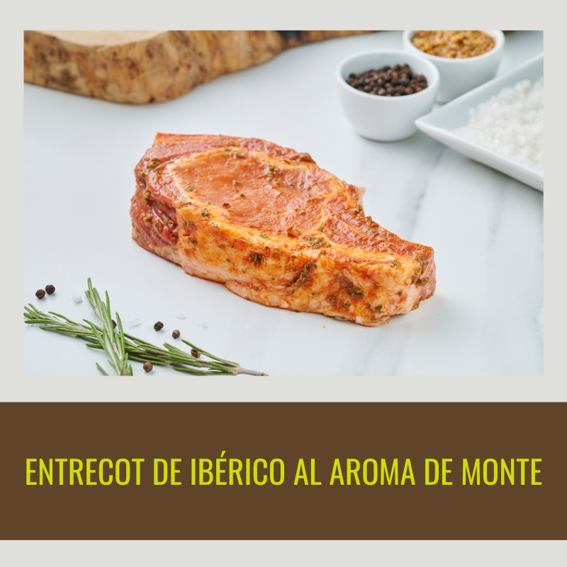 8 Entrecot de ibérico al aroma del monte, 250g/unidad