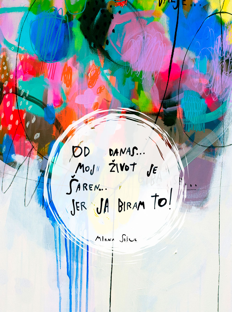 From today my life is colorful...