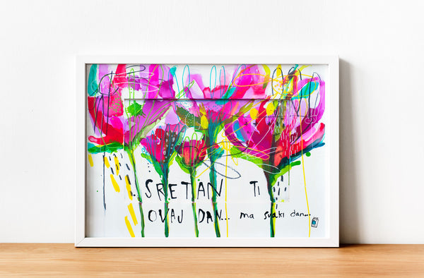 Sretan ti ovaj dan... pa, svaki dan