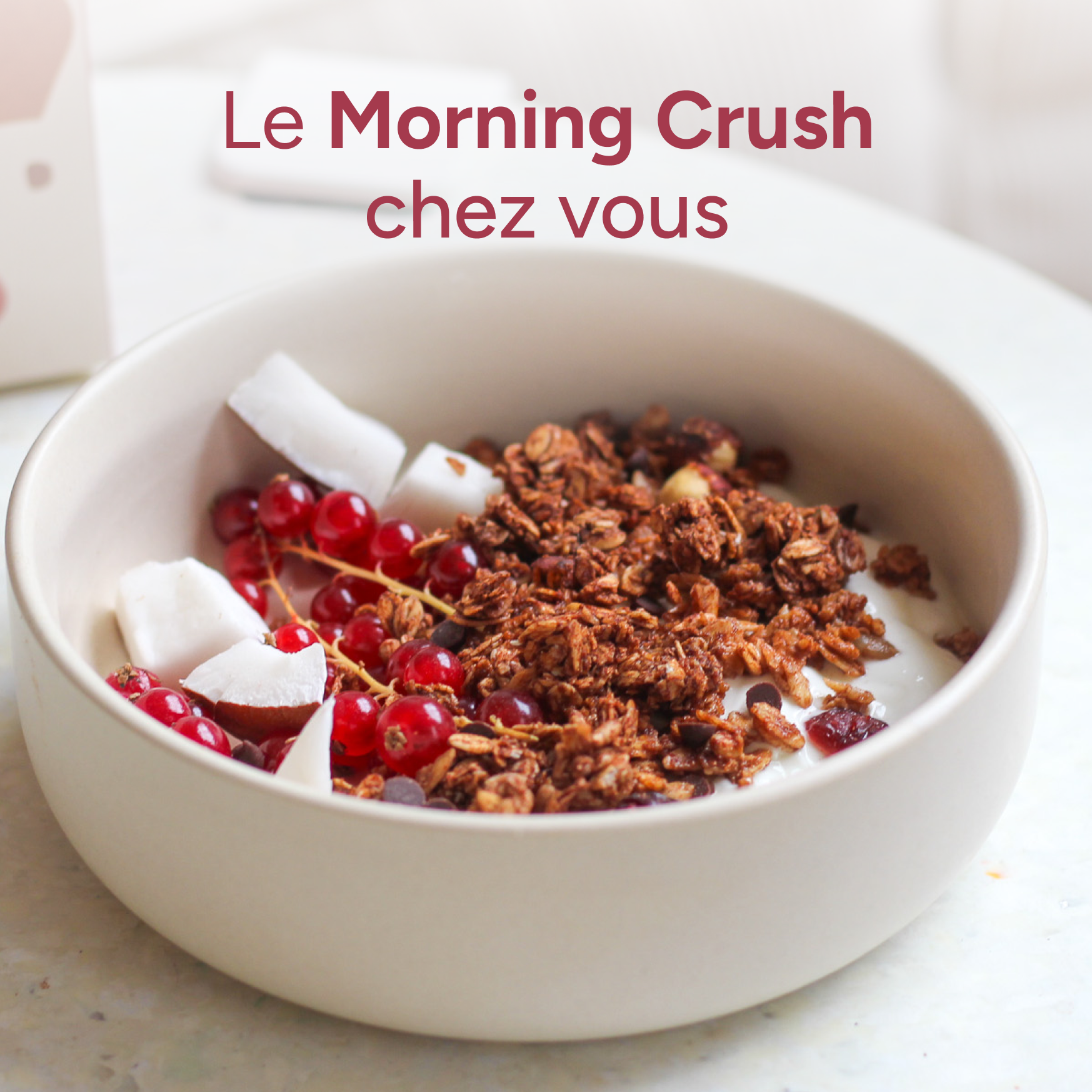 Bol de granola noisette chocolat Morning Crush avec coco et groseilles