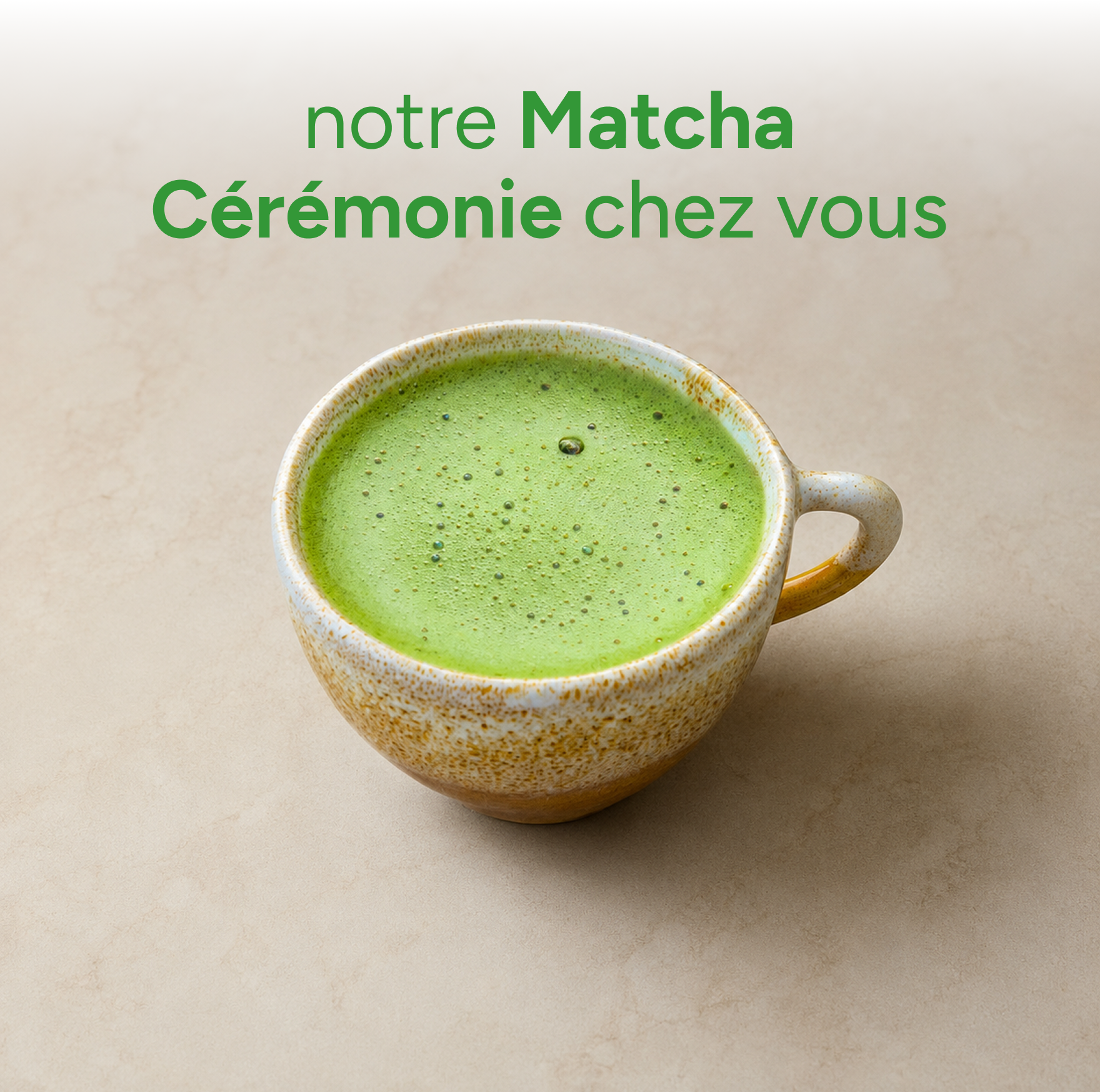 Le Matcha - matcha cérémonie